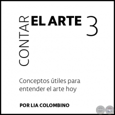 CONTAR EL ARTE 3 - Por LA COLOMBINO - Ao 2017
